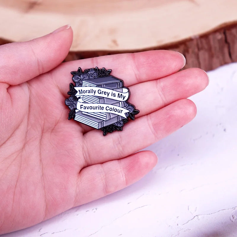 Morally Gray Is My Favorite Colour Enamel Pin Book And Flower brooch Dark Romance badge Jewelry